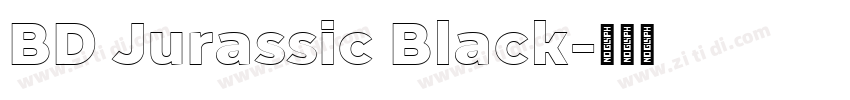 BD Jurassic Black字体转换